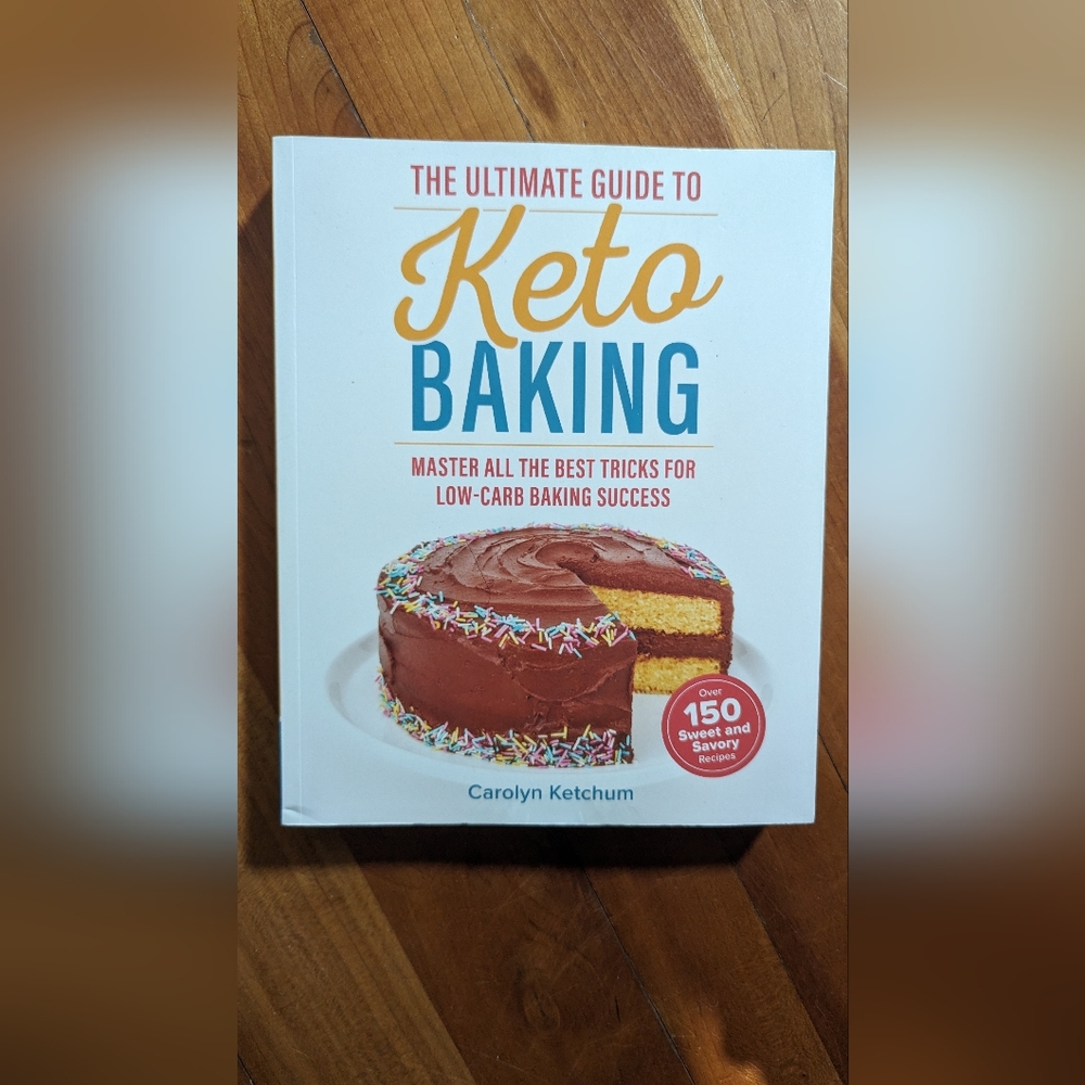 The ultimate guide to Keto baking cookbook recipes